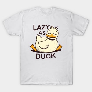 Lazy As Duck T-Shirt